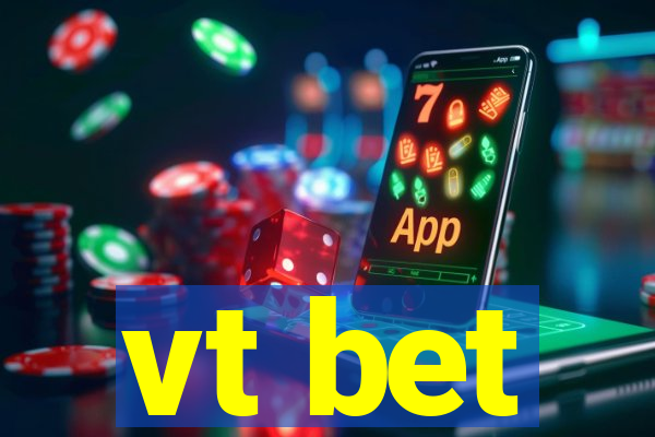 vt bet